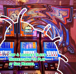 Best slot machines to play at san manuel